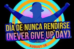 08-18_dia-nunca-rendirse-never-give-up-day