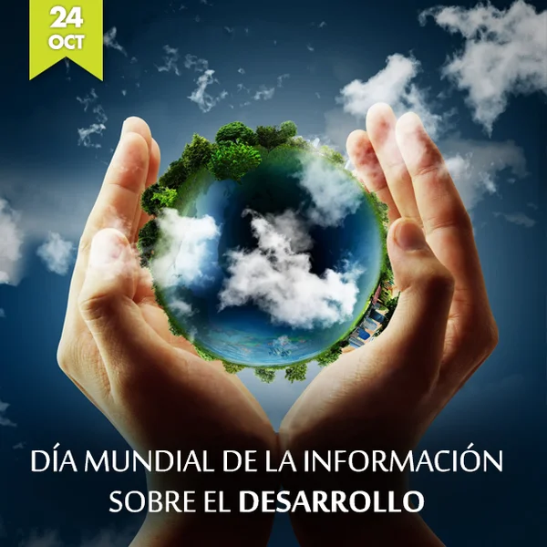 24 de Octubre Día Mundial de Información sobre el Desarrollo